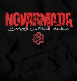 Novarmada : Sin Miedo, Sin Falso Orgullo